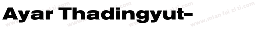 Ayar Thadingyut字体转换